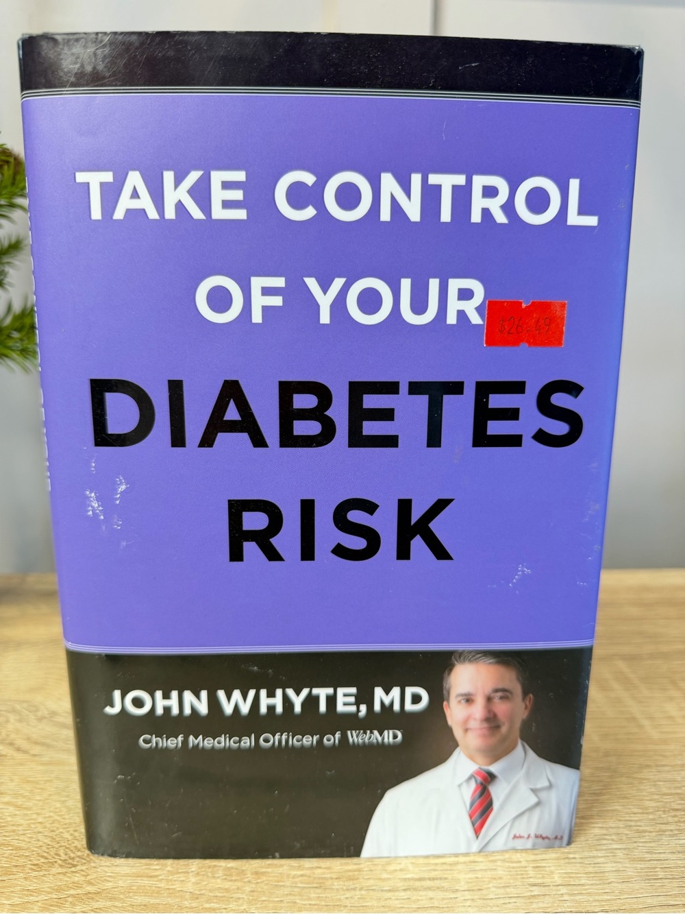 Take Control of Your Diabetes Risk by John Whyte, MD - Purple Cover